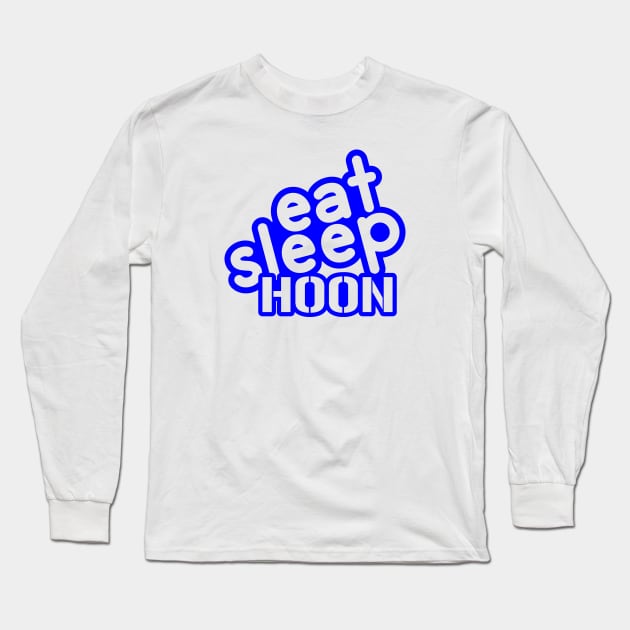 Eat Sleep Hoon - blue Long Sleeve T-Shirt by AStickyObsession